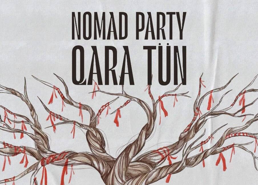 Идём на Nomad Party «Qara Tun»